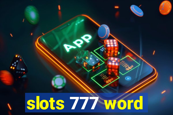 slots 777 word
